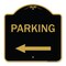 Signmission Designer Series Parking Left Arrow, Black & Gold Aluminum Sign, 18" x 18", BG-1818-23365 A-DES-BG-1818-23365 - alternate 1